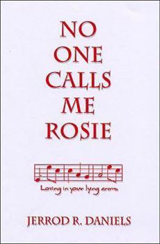 No One Calls Me Rosie