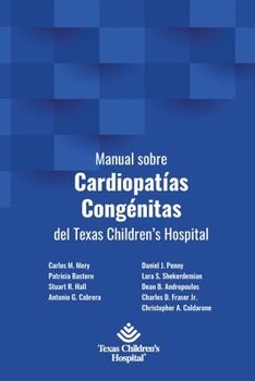 Paperback Manual sobre Cardiopatías Congénitas del Texas Children's Hospital [Spanish] Book