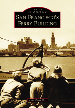 Paperback San Francisco's Ferry Building Book