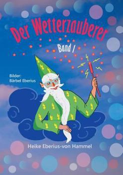 Paperback Der Wetterzauberer: Band 1 [German] Book