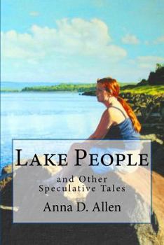 Paperback Lake People and Other Speculative Tales Book