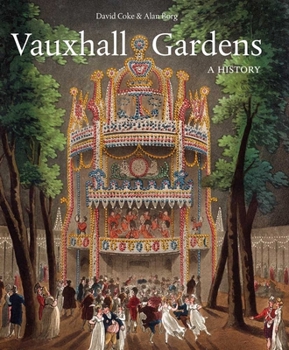 Hardcover Vauxhall Gardens: A History Book