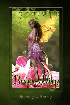 Paperback The Fairy with the Broken Wings Book