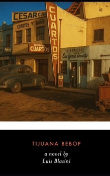 Paperback Tijuana Bebop Book