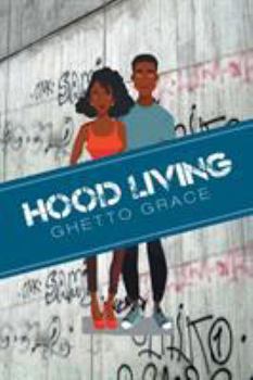 Paperback Hood Living: Ghetto Grace Book