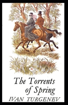 Paperback The Torrents Of Spring Illustrated Book