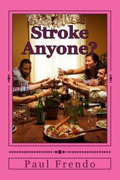 Paperback Stroke Anyone?: Ready or Not! Book