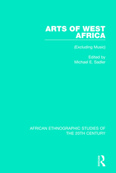 Paperback Arts of West Africa: (Excluding Music) Book