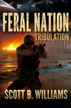 Tribulation - Book #3 of the Feral Nation