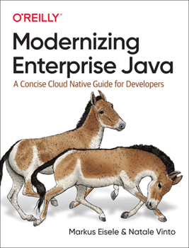 Paperback Modernizing Enterprise Java: A Concise Cloud Native Guide for Developers Book
