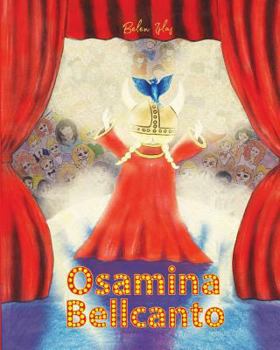 Paperback Osamina Bellcanto: A Very Famous Opera Singer Book