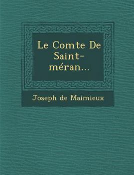 Paperback Le Comte de Saint-Méran... [French] Book