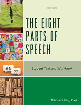 Paperback Eight Parts of Speech: Student Text and Workbook Book