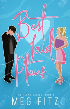 Paperback Best Laid Plans: The Plans Series Book 1 Book