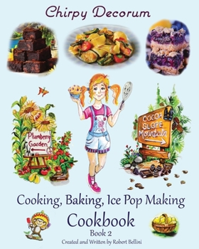 Chirpy Decorum Cooking, Baking, Ice Pop Making