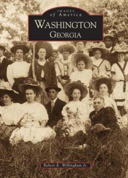 Washington, Georgia - Book  of the Images of America: Georgia