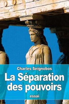 Paperback La Séparation des pouvoirs [French] Book