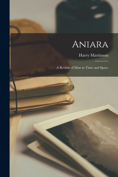 Paperback Aniara: a Review of Man in Time and Space Book