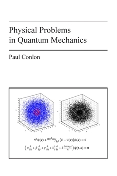Paperback Physical Problems in Quantum Mechanics Book