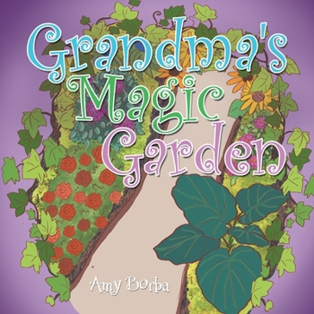 Paperback Grandma's Magic Garden Book