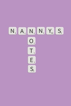 Nanny's Notes: Tile Games Style Notebook composition journal - Ideal Gift for Mother's Day/ Birthday/ Christmas/ Anniversary - Lined Paper 6" x 9"