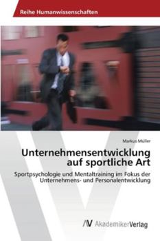 Paperback Unternehmensentwicklung auf sportliche Art [German] Book