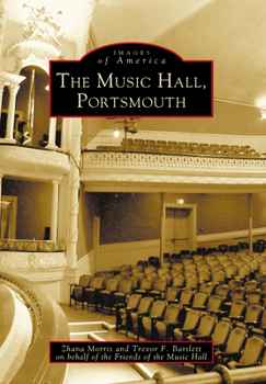 The Music Hall, Portsmouth - Book  of the Images of America: New Hampshire