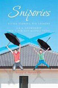 Paperback Snipories: Little Stories Big Lessons Book