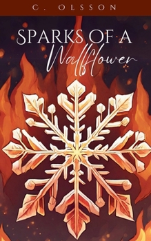 Paperback Sparks of a Wallflower Book