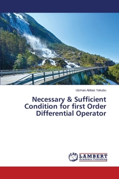 Paperback Necessary & Sufficient Condition for first Order Differential Operator Book