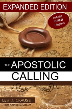 Paperback The Apostolic Calling Expanded: Identifying Your Apostolic Call Book