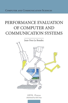 Hardcover Performance Evaluation of Computer and Communication Systems Book