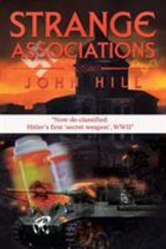 Paperback Strange Associations: "Now de-classified: Hitler's first 'secret weapon', WWII" Book