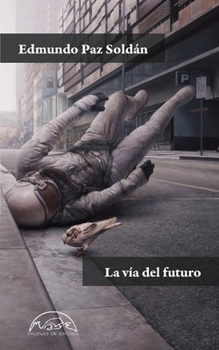 Paperback Via del Futuro, La Book