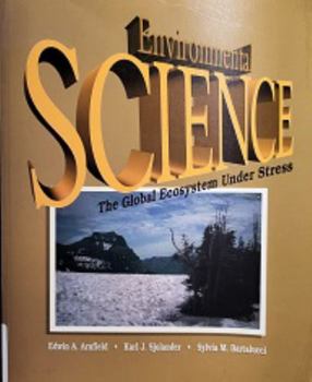 Paperback ENVIRONMENTAL SCIENCE: THE GLOBAL ECOSYSTEM UNDER STRESS Book