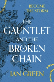 Paperback The Gauntlet and the Broken Chain Book