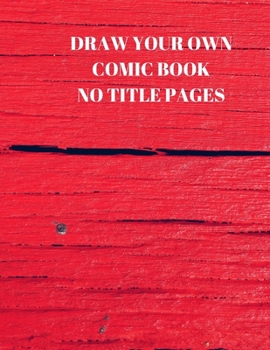 Paperback Draw Your Own Comic Book No Title Pages: 90 Pages of 8.5 X 11 Inch Comic Book First Pages Book