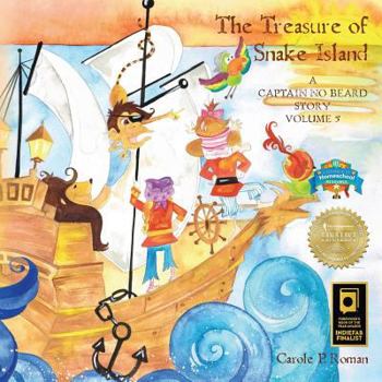Paperback The Treasure of Snake Island: A Captain No Beard Story Book