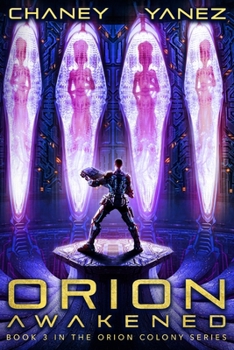 Orion Awakened - Book  of the Renegade Star Universe
