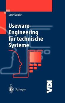 Hardcover Useware-Engineering F R Technische Systeme: Mensch-Maschine-Systeme F R Die Praxis [German] Book