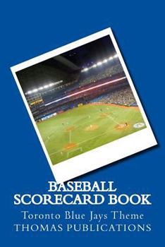 Paperback Baseball Scorecard Book: Toronto Blue Jays Theme Book