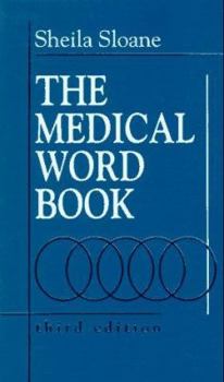 Paperback The Medical Word Book: A Spelling and Vocabulary Guide to Medical Transcription Book