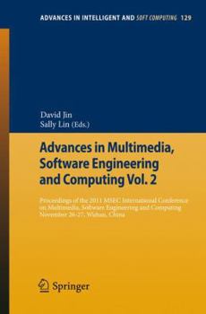 Paperback Advances in Multimedia, Software Engineering and Computing Vol.2: Proceedings of the 2011 Mesc International Conference on Multimedia, Software Engine Book