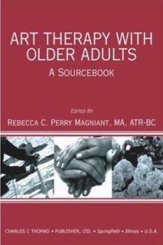 Paperback Art Therapy with Older Adults: A Sourcebook Book