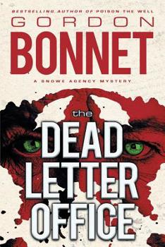 The Dead Letter Office - Book #2 of the Snowe Agency