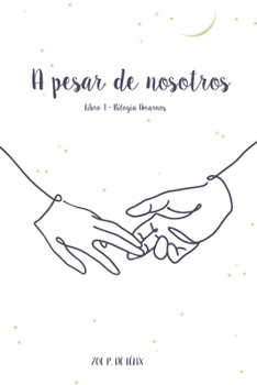 Paperback A pesar de nosotros [Spanish] Book