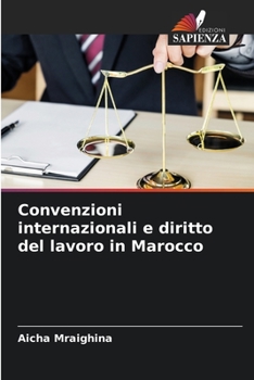Paperback Convenzioni internazionali e diritto del lavoro in Marocco [Italian] Book