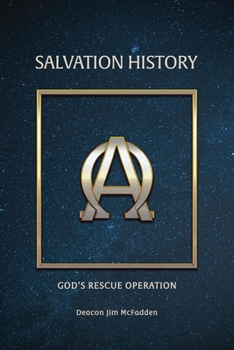 Paperback Salvation History: God's Rescue Operation Book