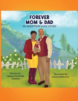 Paperback Forever Mom and Dad: : An Adoption Love Story Book