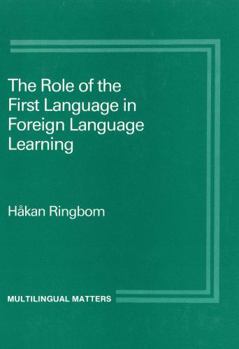 Paperback The Role of the First Language in Foreign Language Learning Book